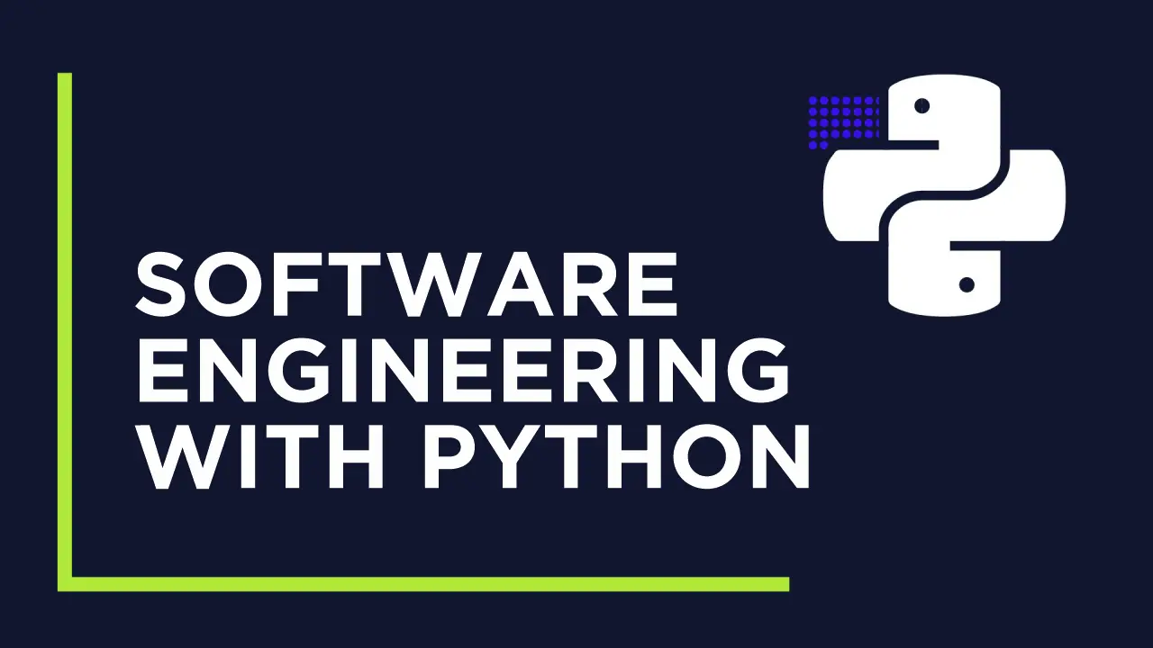 Software Engineering With Python - Engineering | Ayonaire